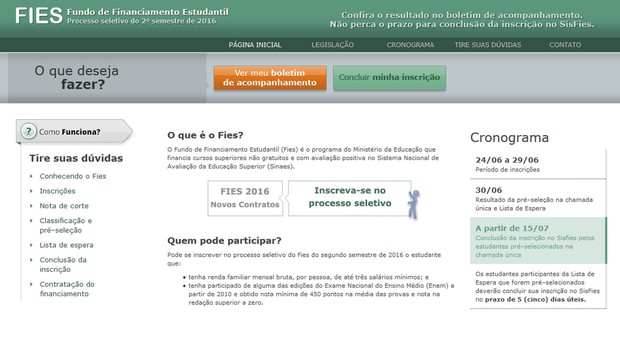 Sistema já está aberto para a conclusão da inscrição dos pré-selecionados (Foto: Reprodução)