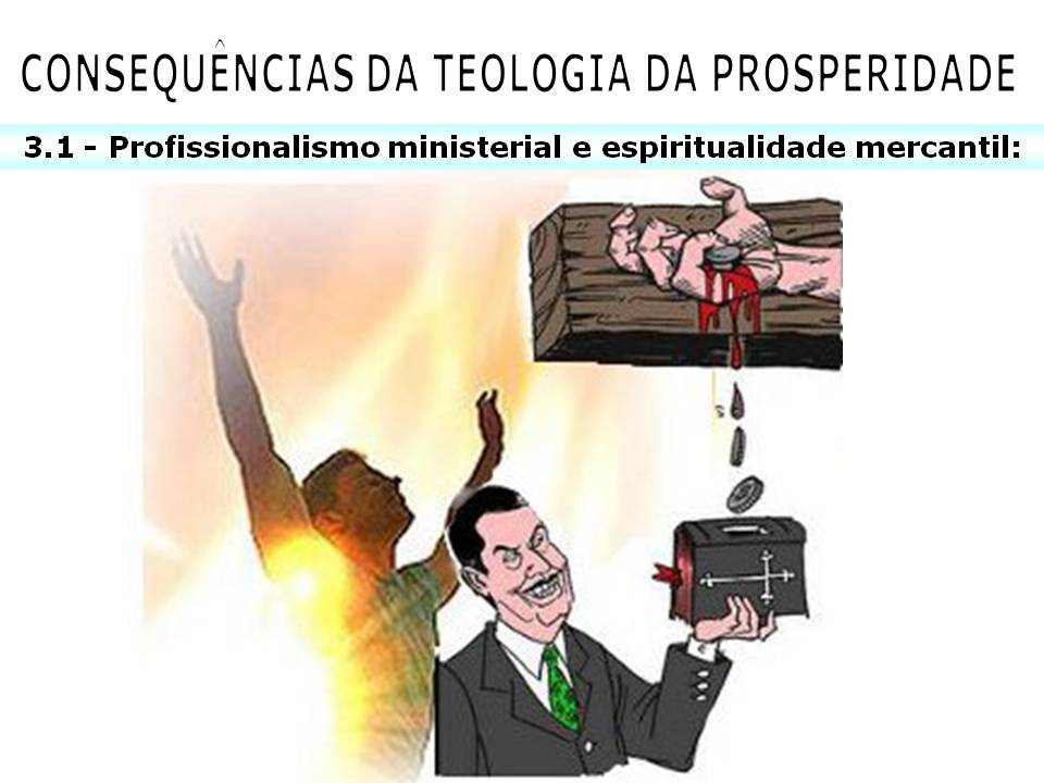 A contradição irreconciliável entre o ensino do evangelho da prosperidade e o evangelho do nosso Senhor Jesus Cristo é resumido nas palavras de Jesus em Mateus 6:24 - Ilustração Google