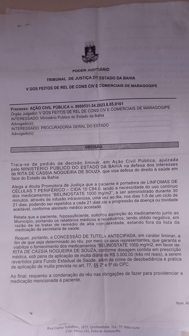 Decisão proferida em carater de urgência pela Vara de Feitos e Rel. de Cons Civ. e Comerciais de Maragogipe determinando que o Estado forneça os medicamentos, no prazo de 5 dias, a contar da intimação do mesmo - Foto: Cedida