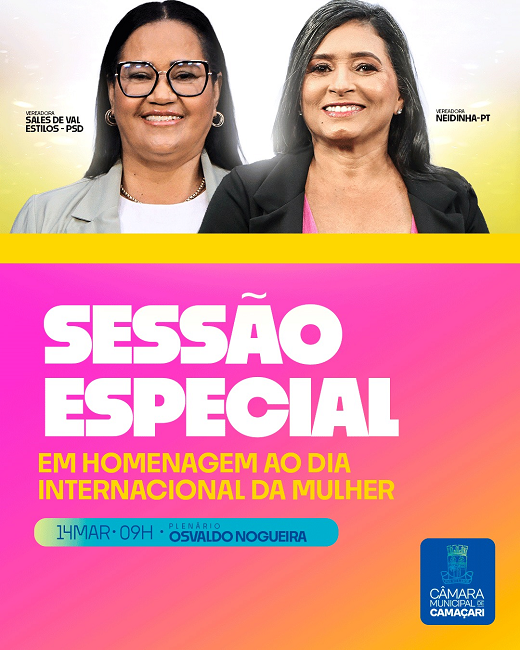 Sessão Especial em homenagem ao Dia Internacional da Mulher (Foto: Divulgação)