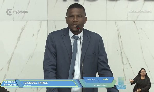 O vereador Ivandel Santos Pires - Foto: Câmara